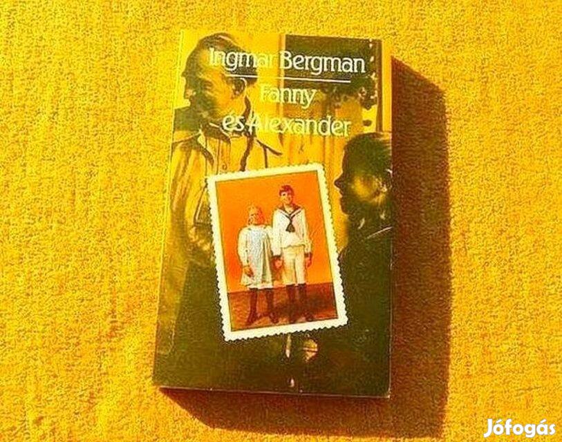 Fanny és Alexander - Ingmar Bergman - Könyv