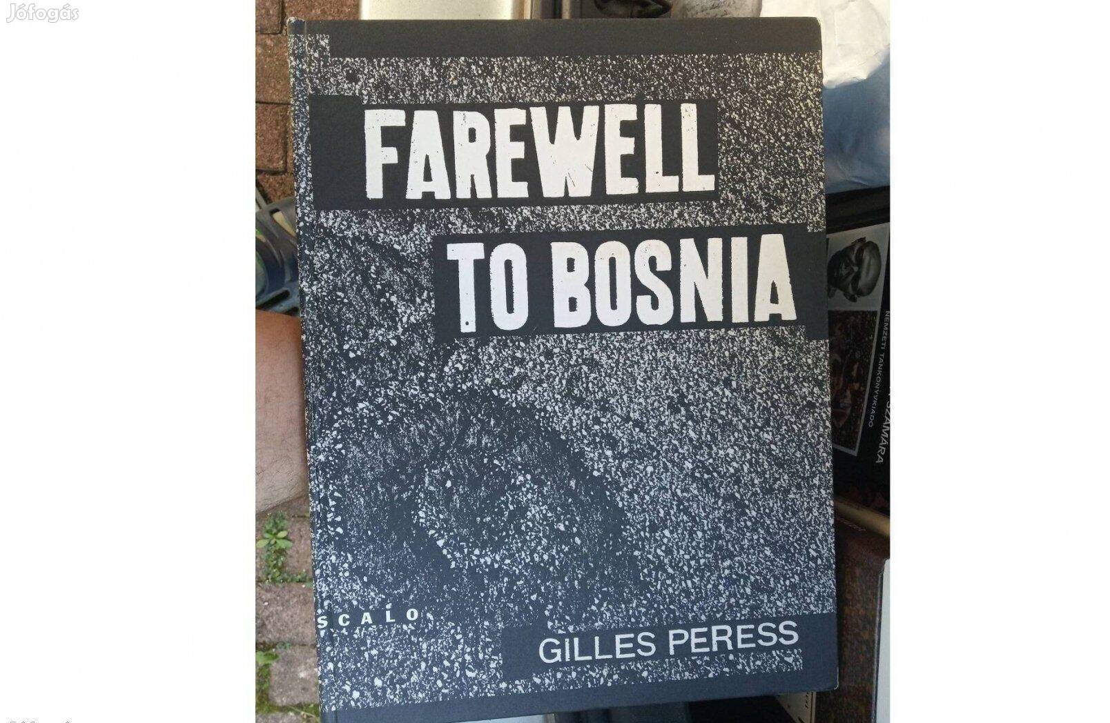 Farewell TO Bosnia - Gilles Peress | Ralph Gibson album, könyv