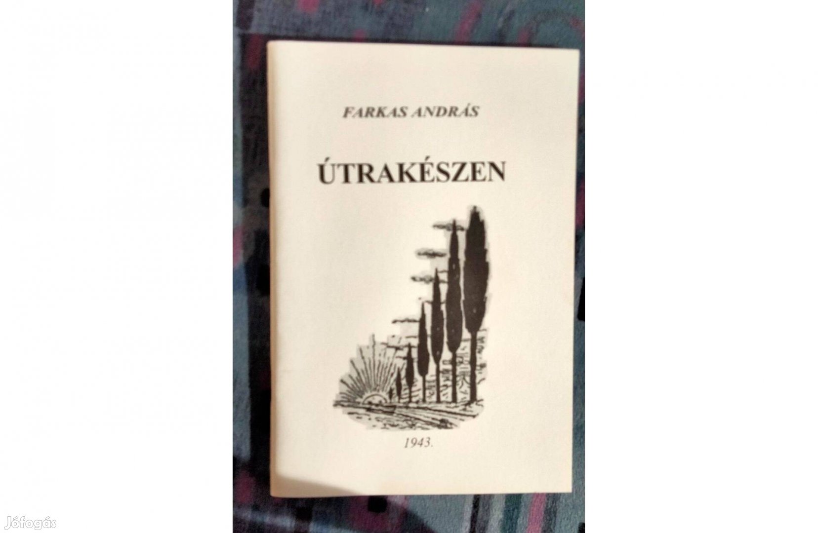 Farkas András : Útrakészen Versek