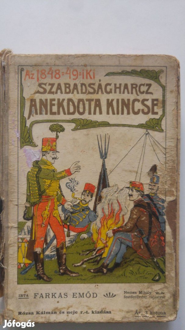 Farkas Emőd Az 1848/49-iki szabadságharc anekdota kincse