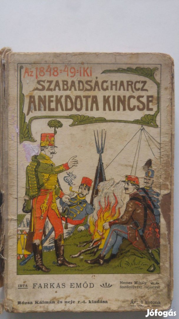 Farkas Emőd Az 1848/49-iki szabadságharc anekdota kincse