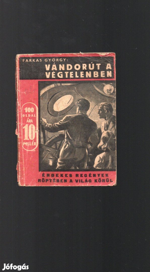 Farkas György:Vándorút a végtelenben - sci-fi ritkaság 1941