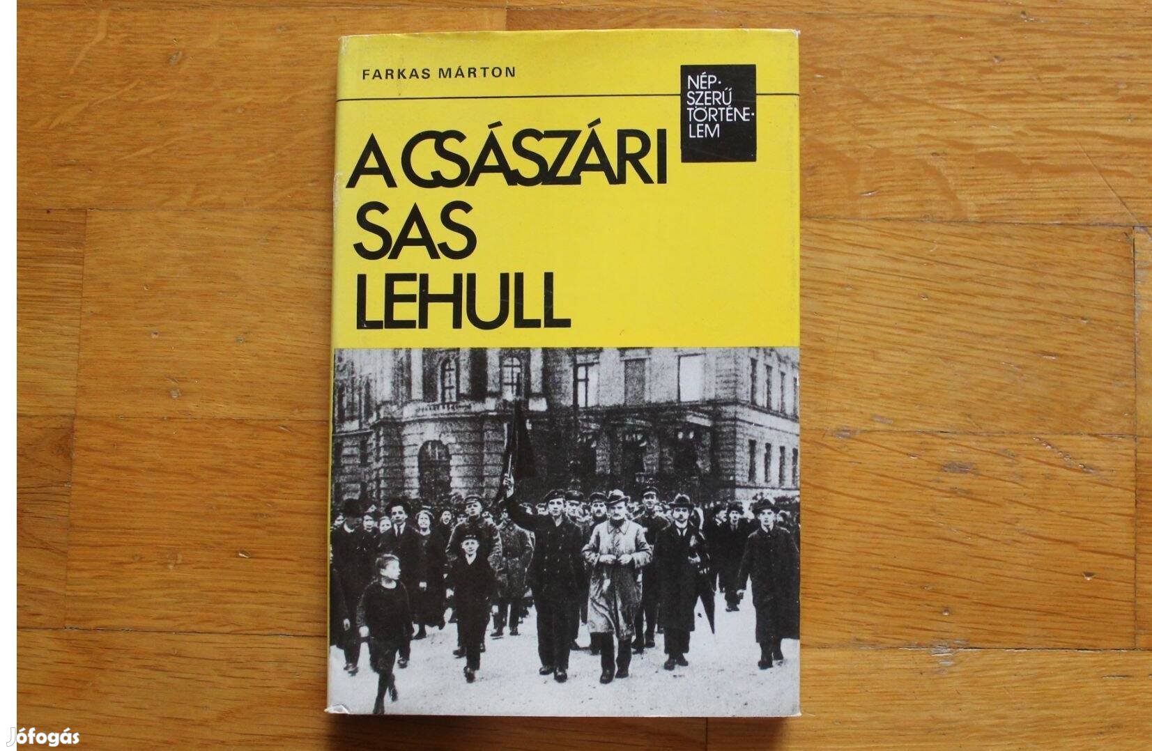 Farkas Márton - A császári sas lehull
