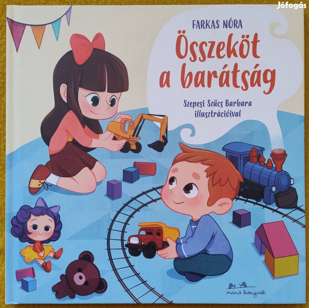 Farkas Nóra: Ősszeköt a barátság (Szepesi Szűcs Barbara ill.)