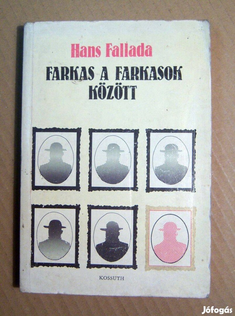 Farkas a Farkasok Között (Hans Fallada) 1983 (8kép+tartalom)