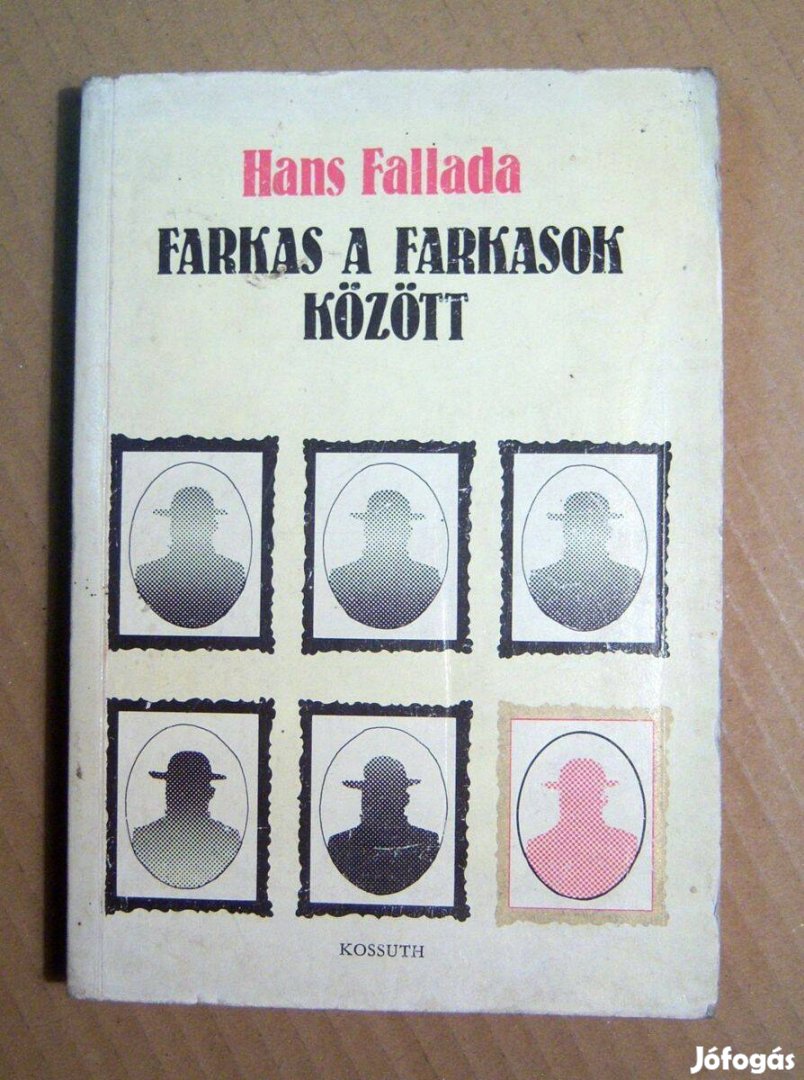 Farkas a Farkasok Között (Hans Fallada) 1983 (8kép+tartalom)