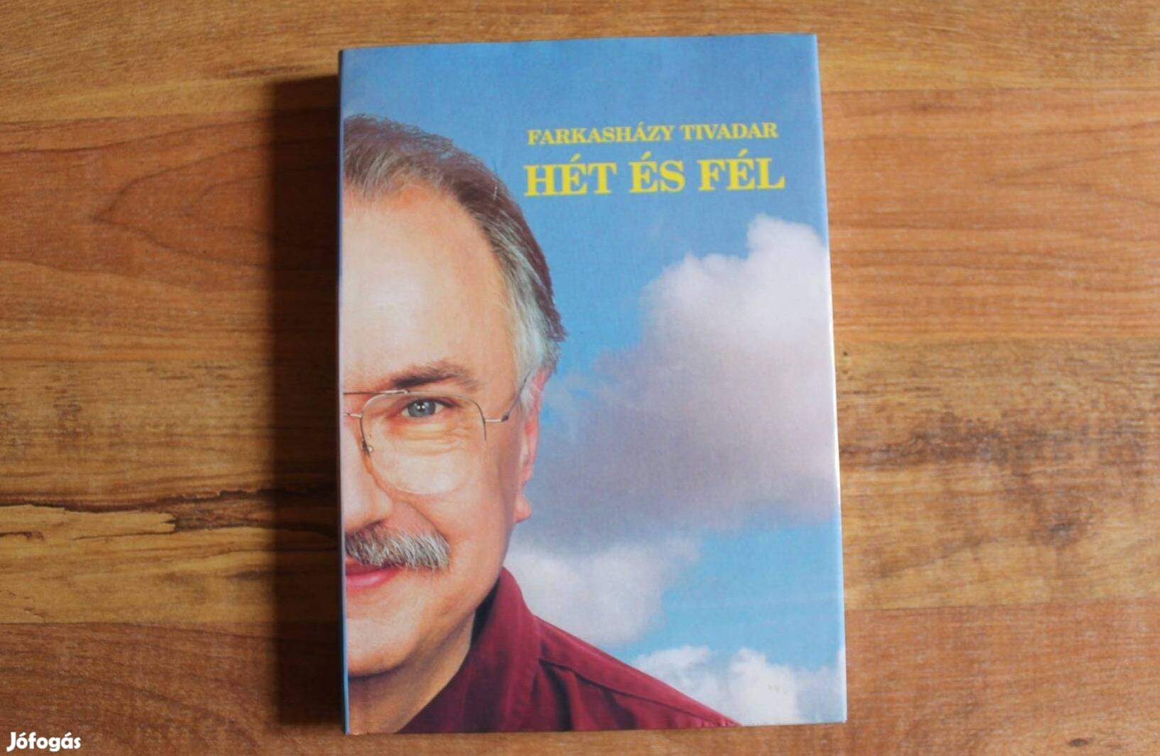 Farkasházy Tivadar - Hét és fél