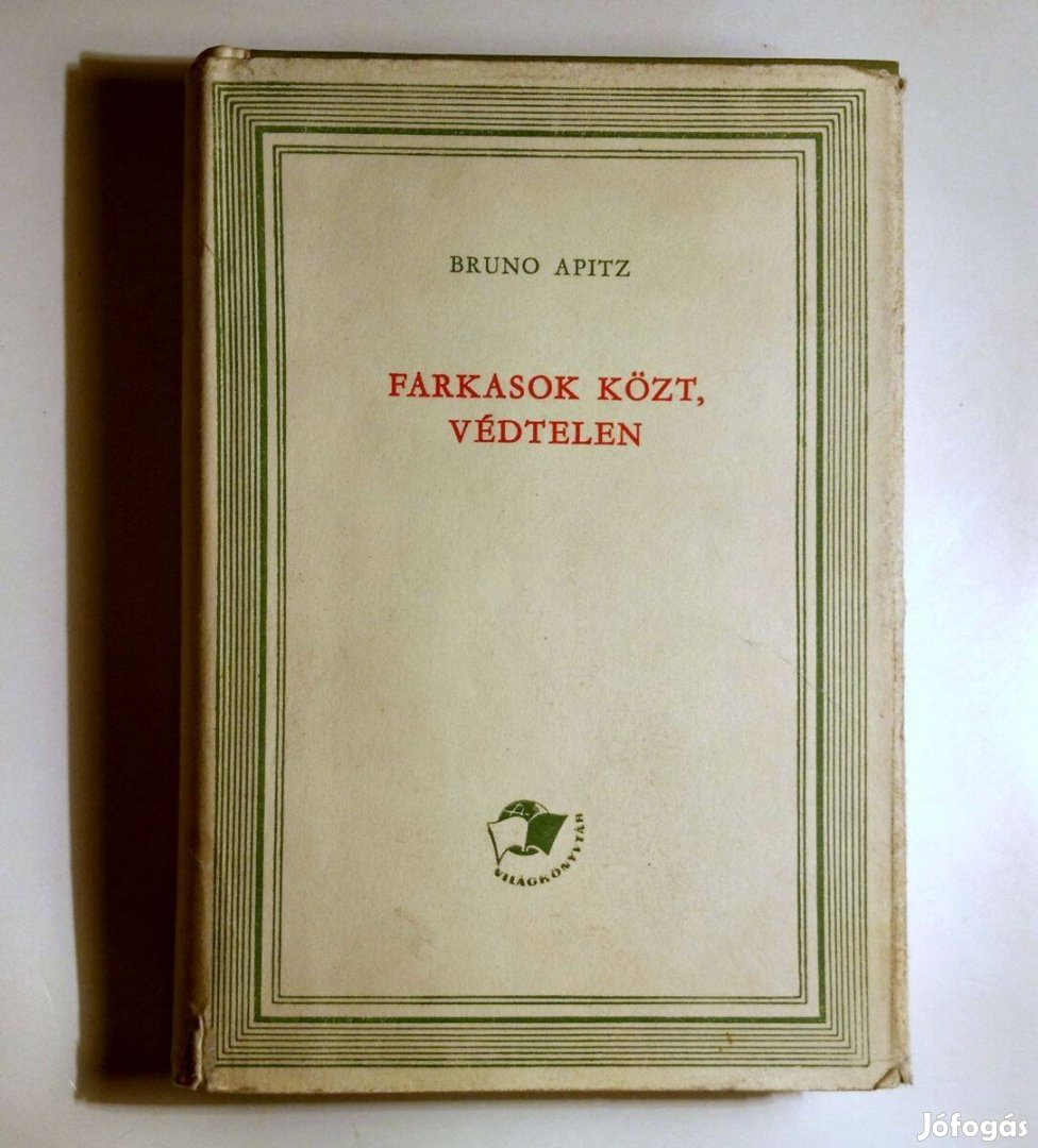 Farkasok Közt, Védtelen (Bruno Apitz) 1960 (9kép+tartalom)