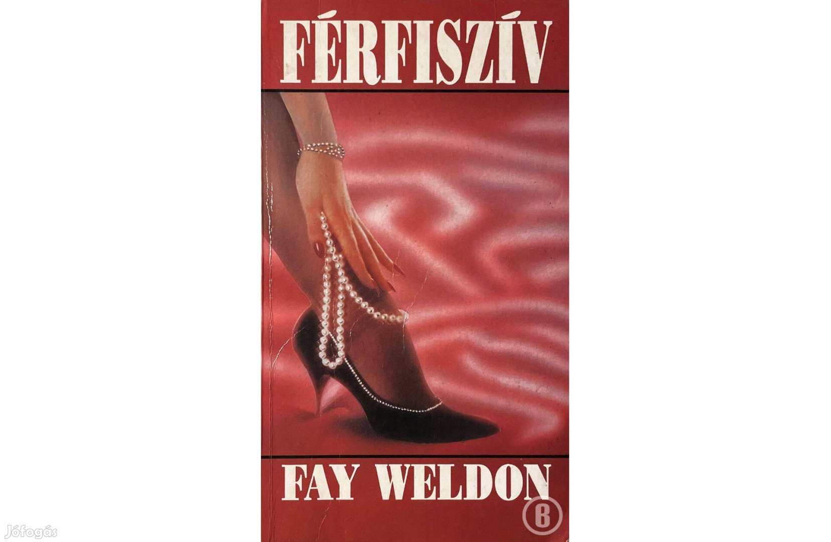 Fay Weldon: Férfiszív (Csak személyesen!)