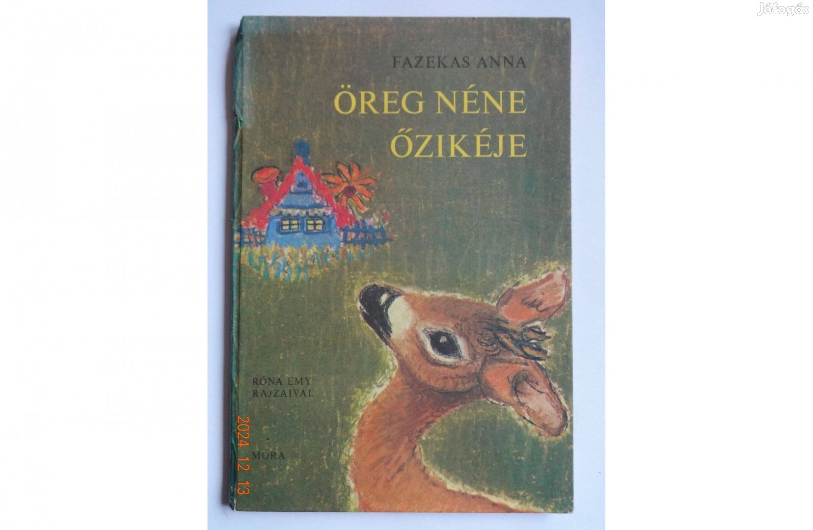 Fazekas Anna: Öreg néne őzikéje - Róna Emy rajzaival