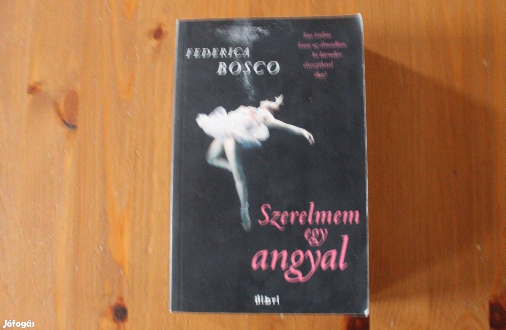 Federica Bosco - Szerelmem egy angyal