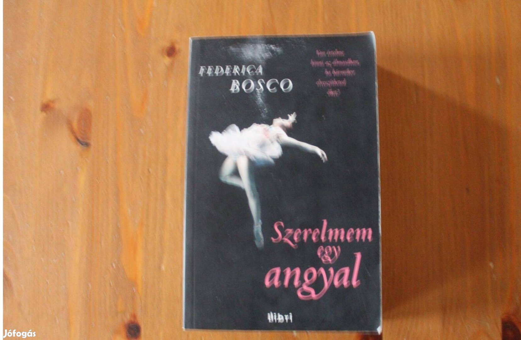 Federica Bosco - Szerelmem egy angyal