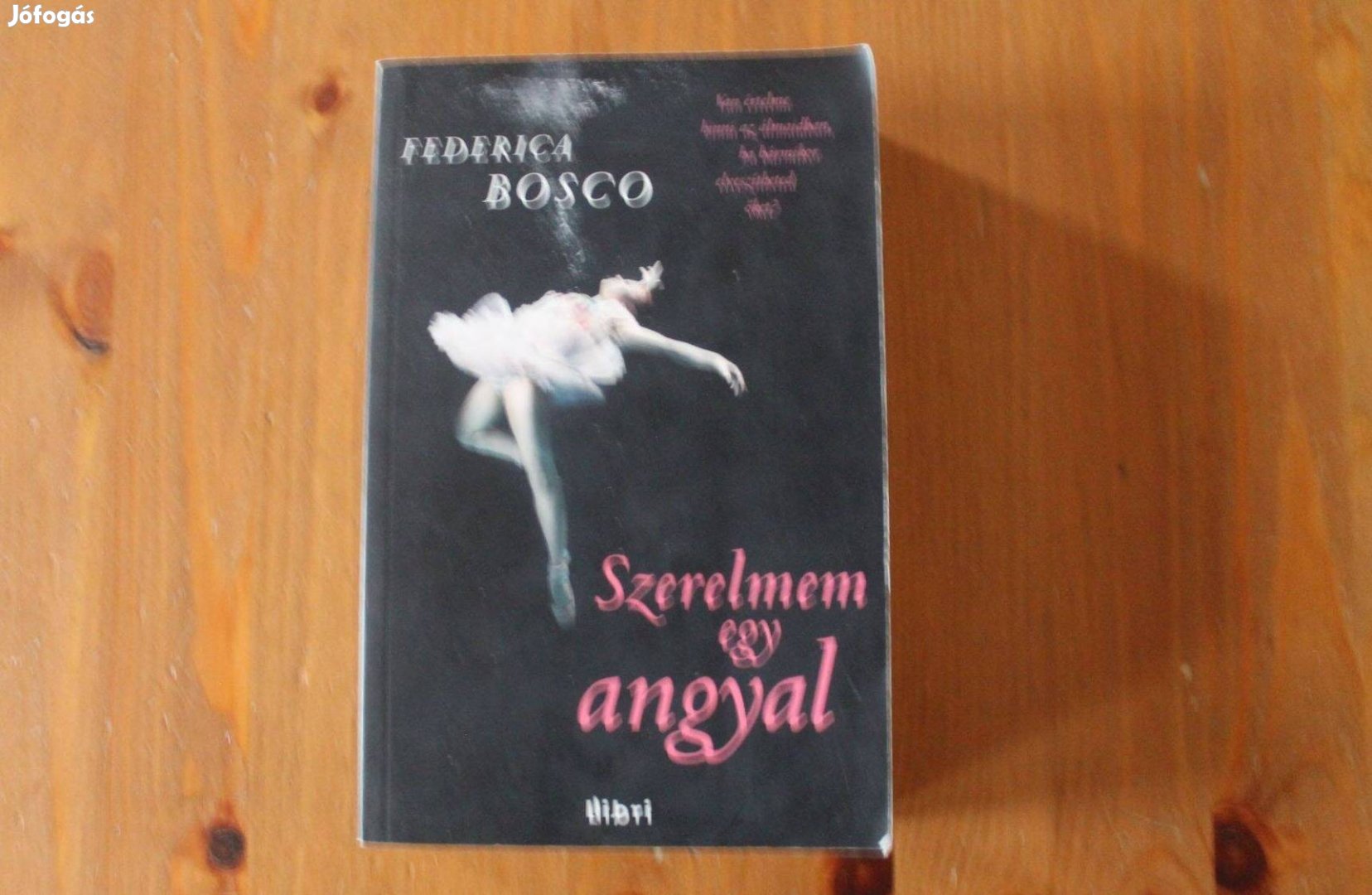 Federica Bosco - Szerelmem egy angyal