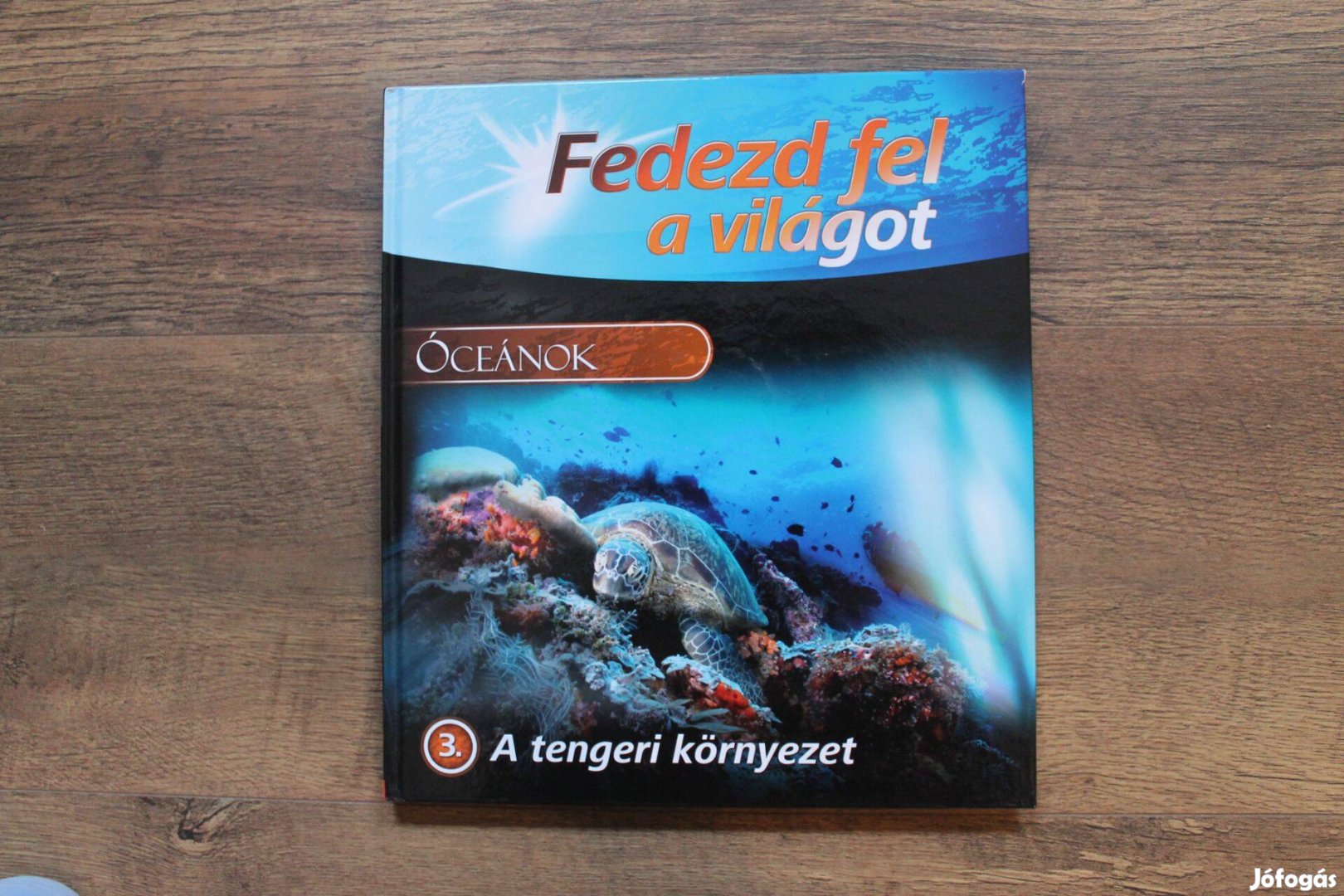 Fedezd fel a világot - Óceánok nagyméretű képeskönyv