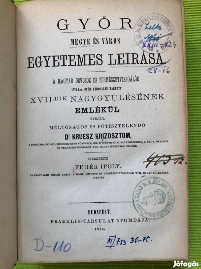 Fehér Ipoly: Gyôr megye és város egyetemes leírása 1874 térképpel