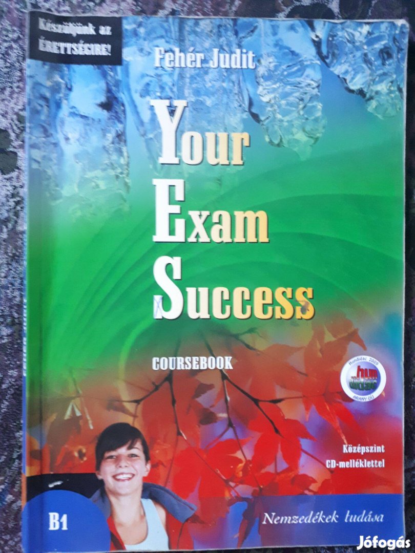 Fehér Judit: Your Exam Success angol középszint