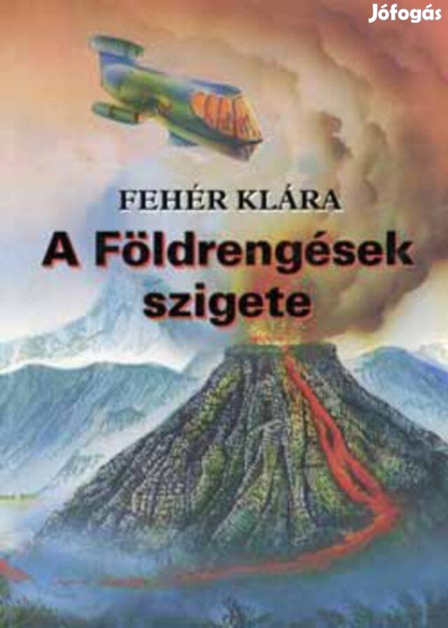 Fehér Klára: A Földrengések szigete (könyv)