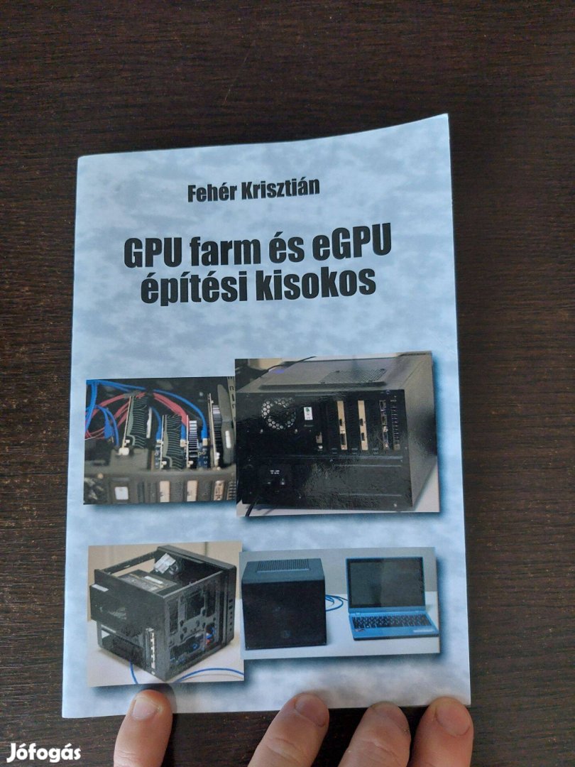 Fehér Krisztián GPU farm és egpu építési kisokos Nagy
