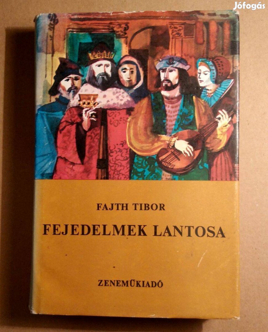 Fejedelmek Lantosa (Fajth Tibor) 1976 (9kép+tartalom)