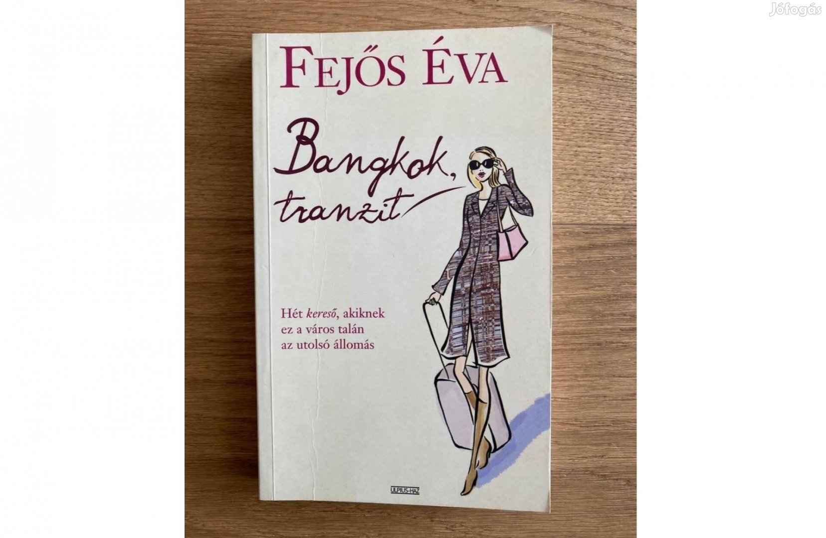 Fejős Éva: Bangkok tranzit