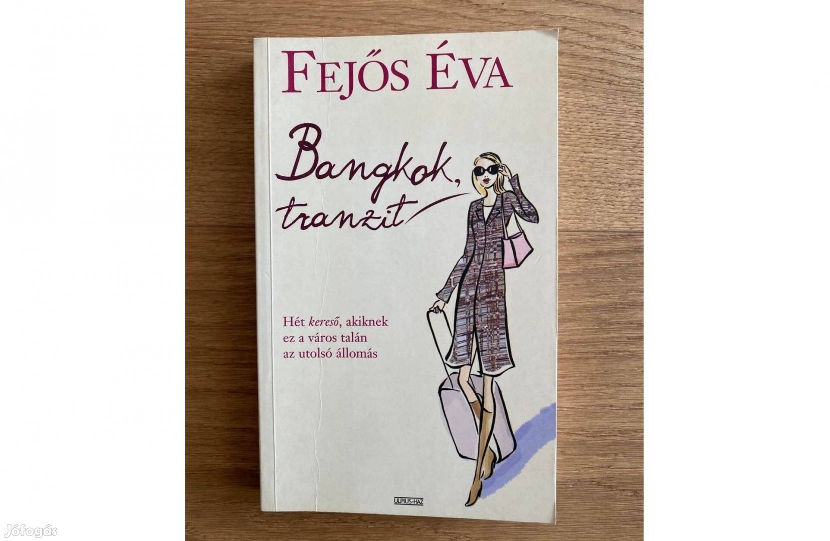 Fejős Éva: Bangkok tranzit