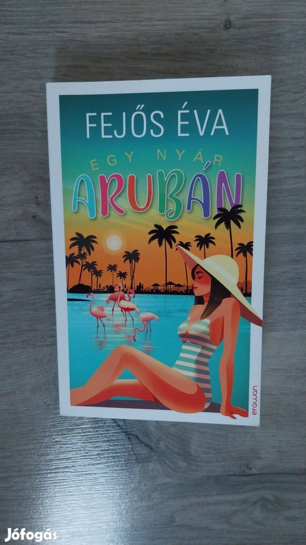 Fejős Éva: Egy nyár Arubán