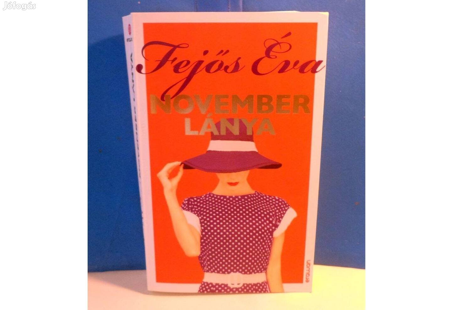 Fejős Éva: November lánya