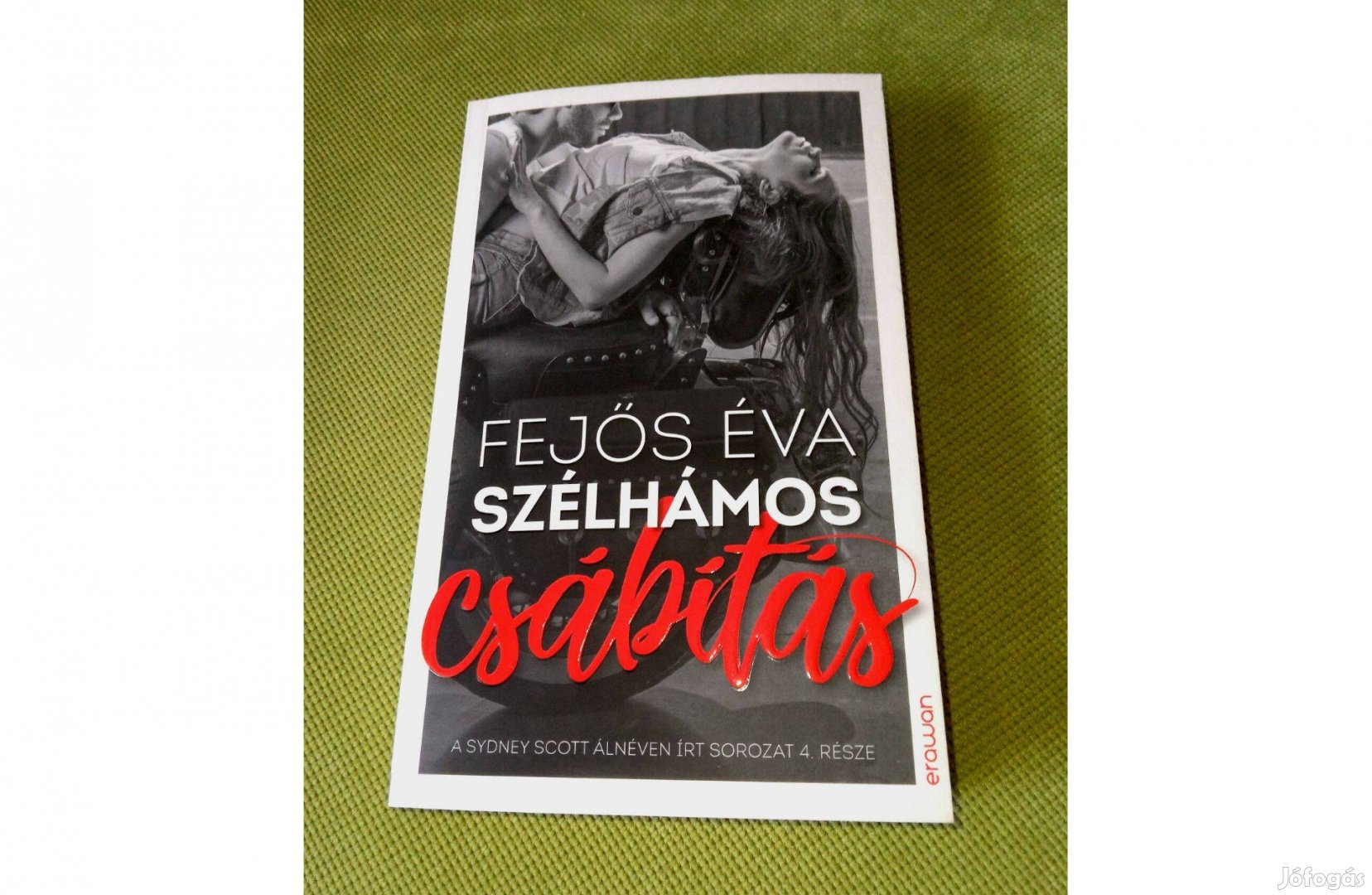 Fejős Éva: Szélhámos csábítás