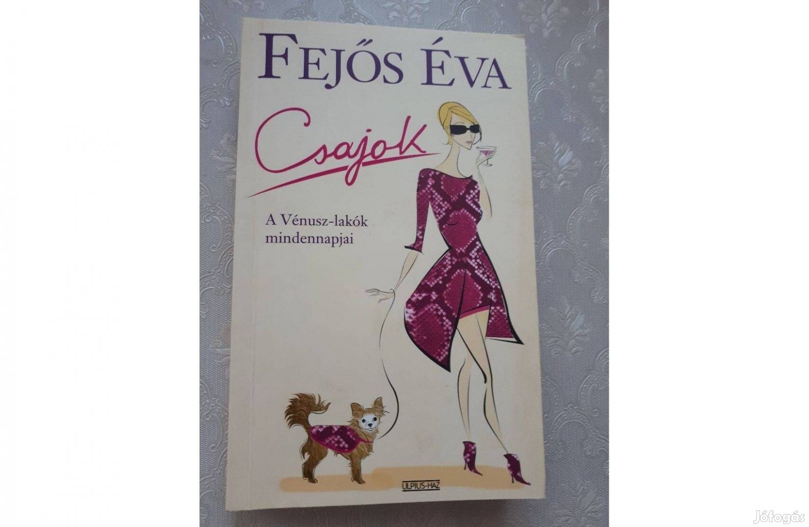 Fejős Éva : Csajok