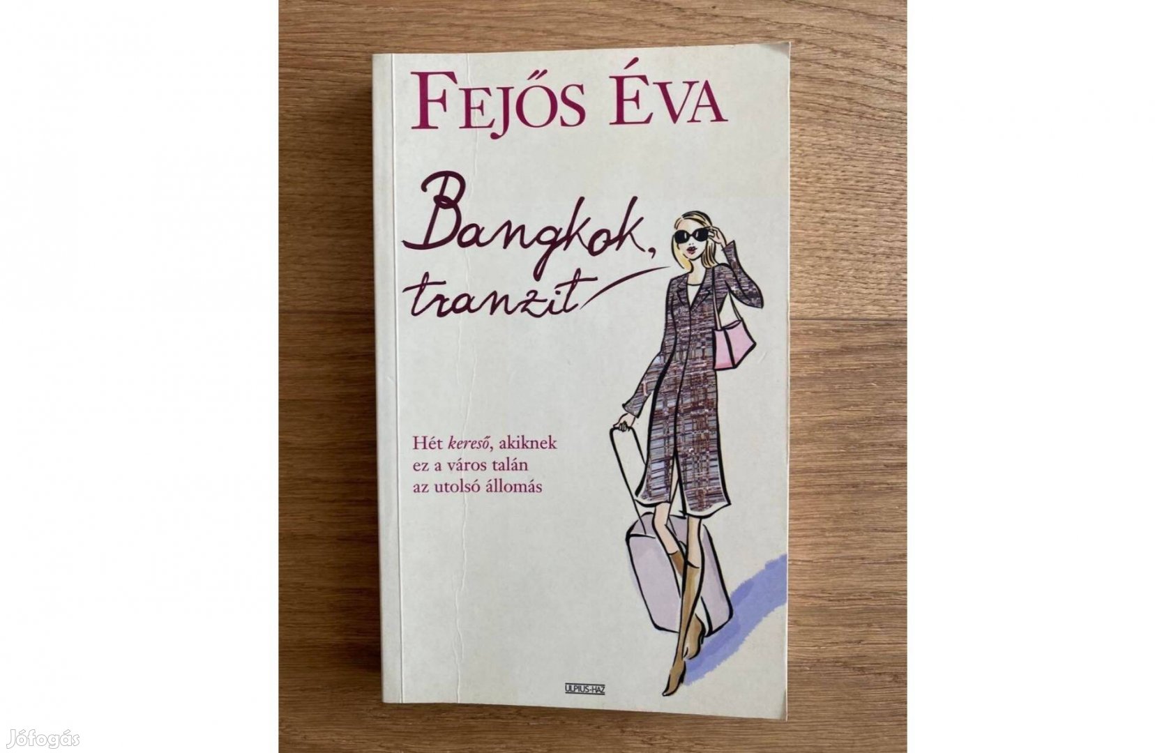 Fejős Éva könyve: Bangkok tranzit