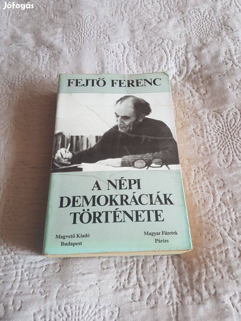 Fejtő Ferenc - A népi demokráciák története