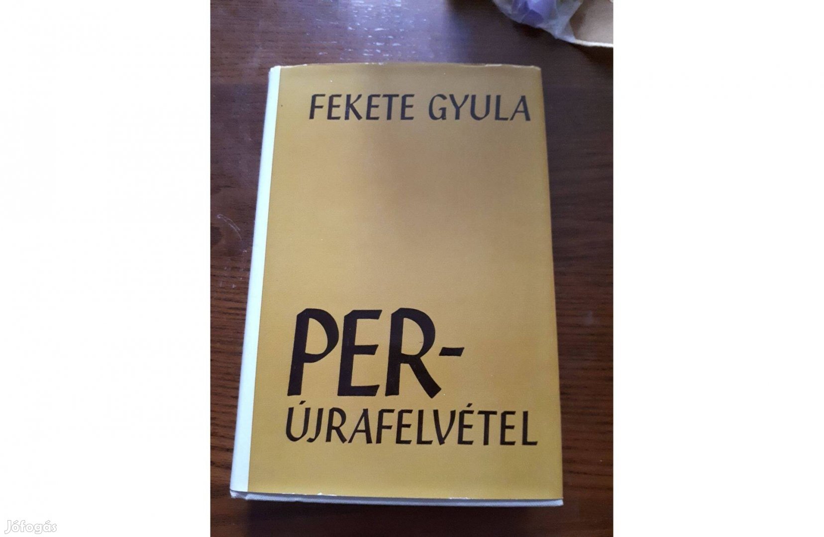 Fekete Gyula - PER Újrafelvétel könyv, regény, alig használt