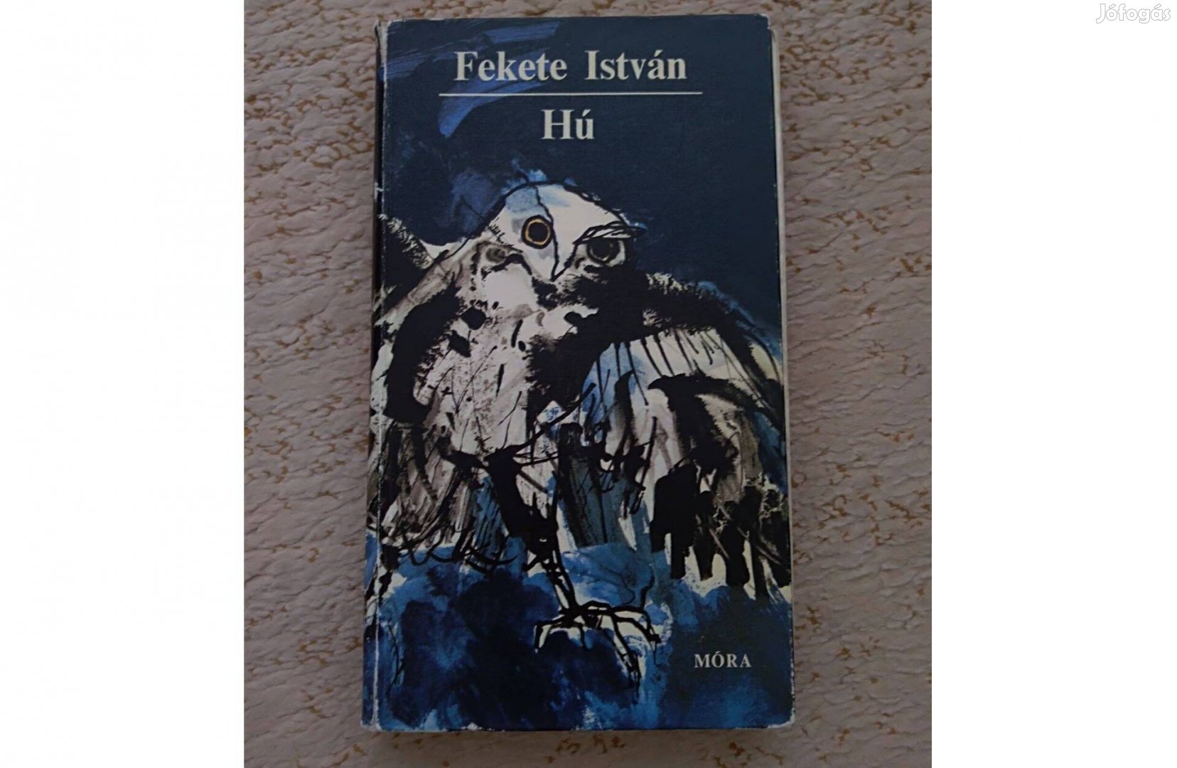 Fekete István: Hú (szépirodalom, ifjúsági könyv)