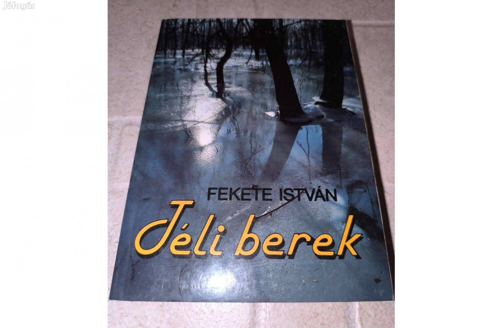 Fekete István - Téli berek