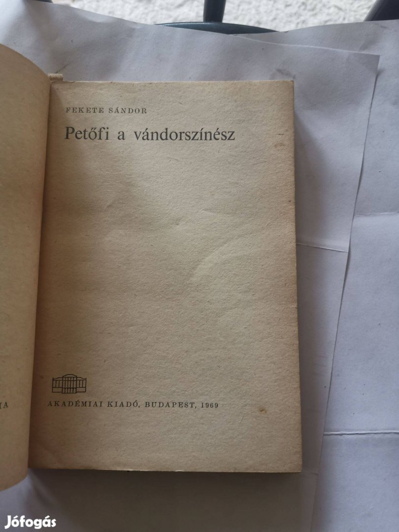 Fekete Sándor - Petőfi, a vándorszínész - Petőfi Sándor