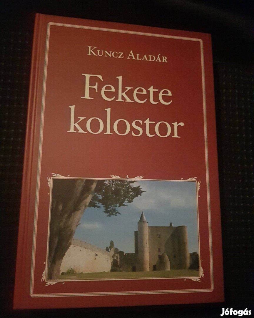 Fekete kolostor Kuncz Aladár új könyv