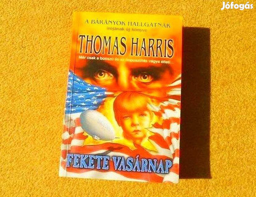 Fekete vasárnap - Thomas Harris - Könyv