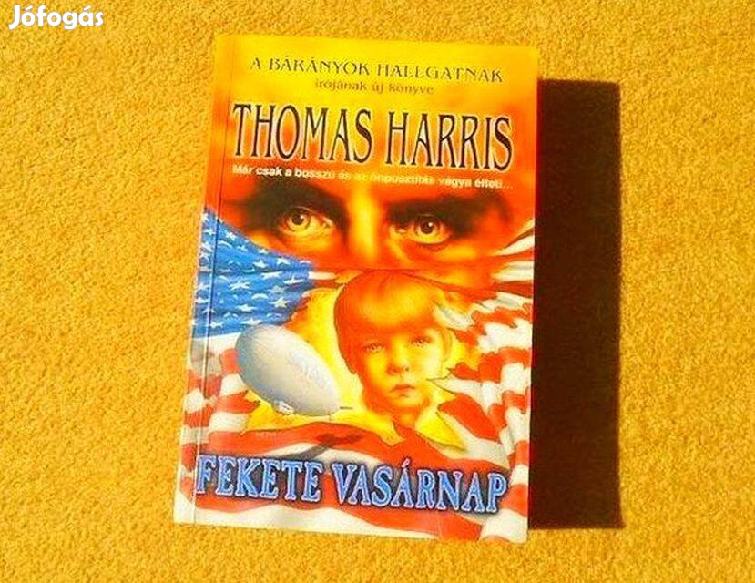 Fekete vasárnap - Thomas Harris - Könyv