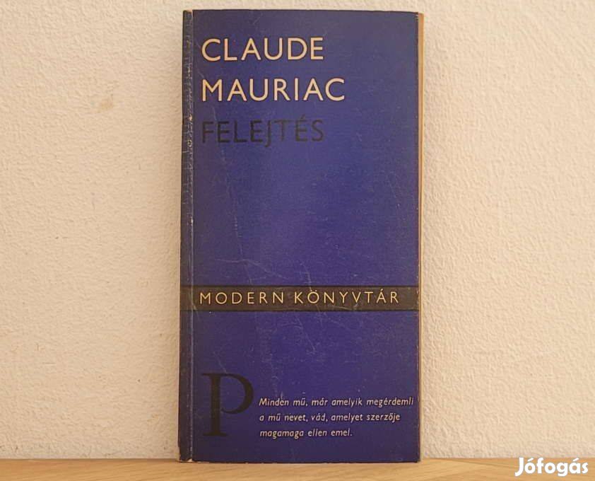 Felejtés - Claude Mauriac könyv eladó