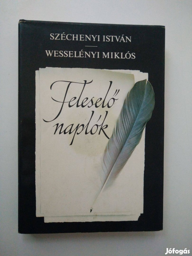 Feleselő naplók Egy barátság kezdetei Széchenyi István - Wesselényi