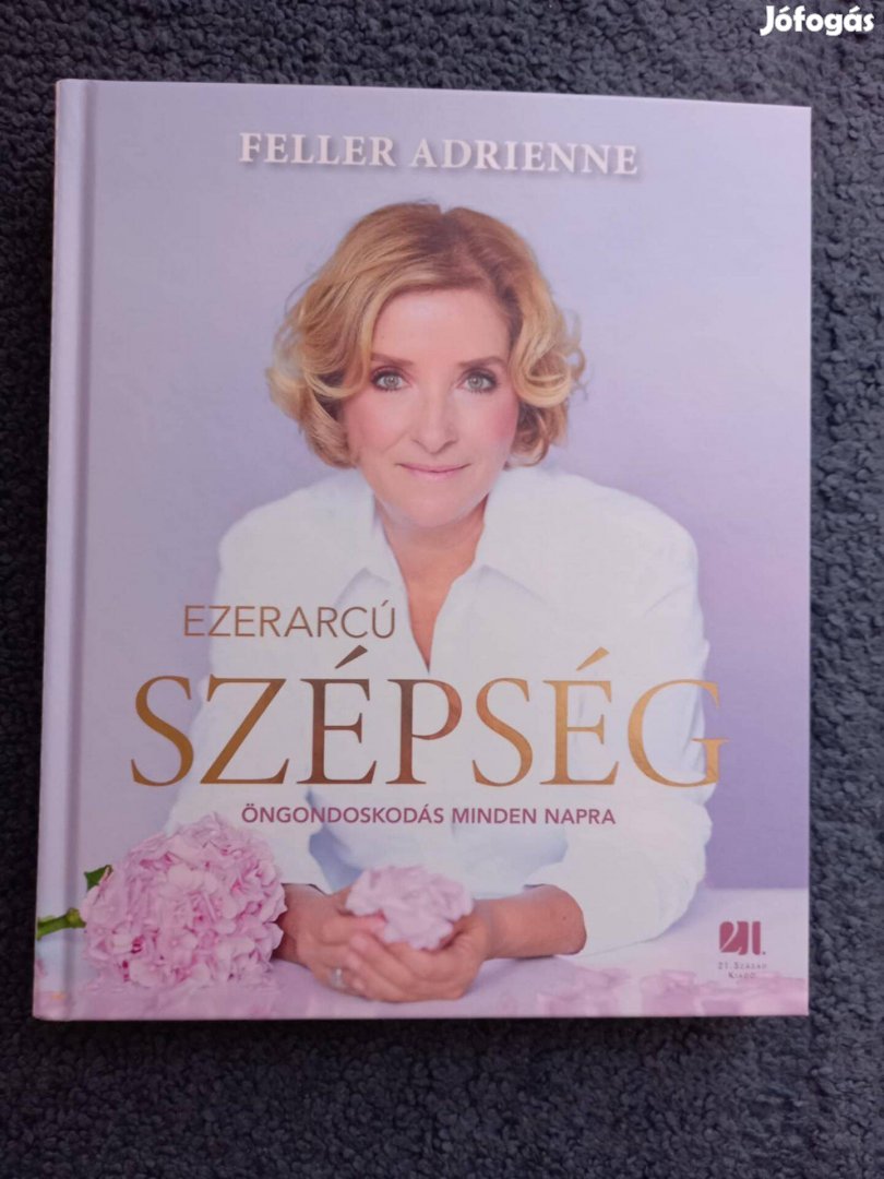 Feller Adrienn: Ezerarcú Szépség c. könyve