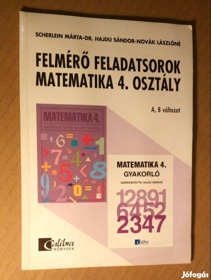 Felmérő Feladatsorok - Matematika 4.osztály (2004) 6kép+tartalom