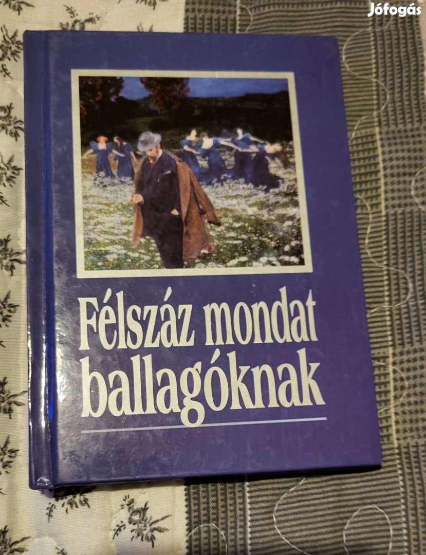 Félszáz mondat ballagóknak.