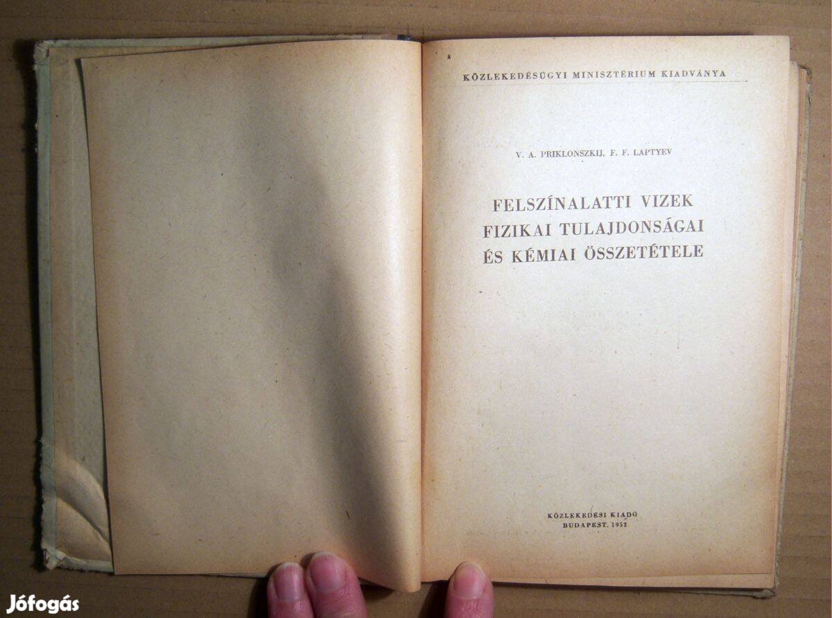 Felszínalatti Vizek Fizikai Tulajdonságai és Kémiai Összetétele (1952)