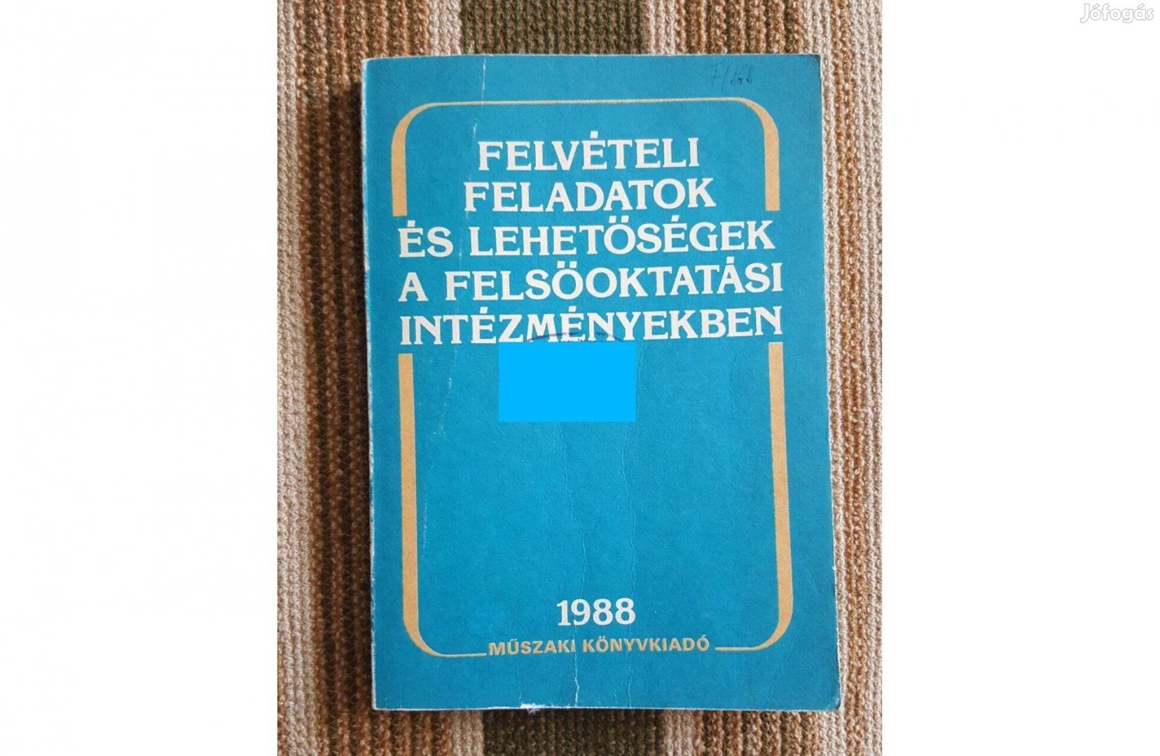 Felvételi feladatok, megoldások és lehetőségek, 1988