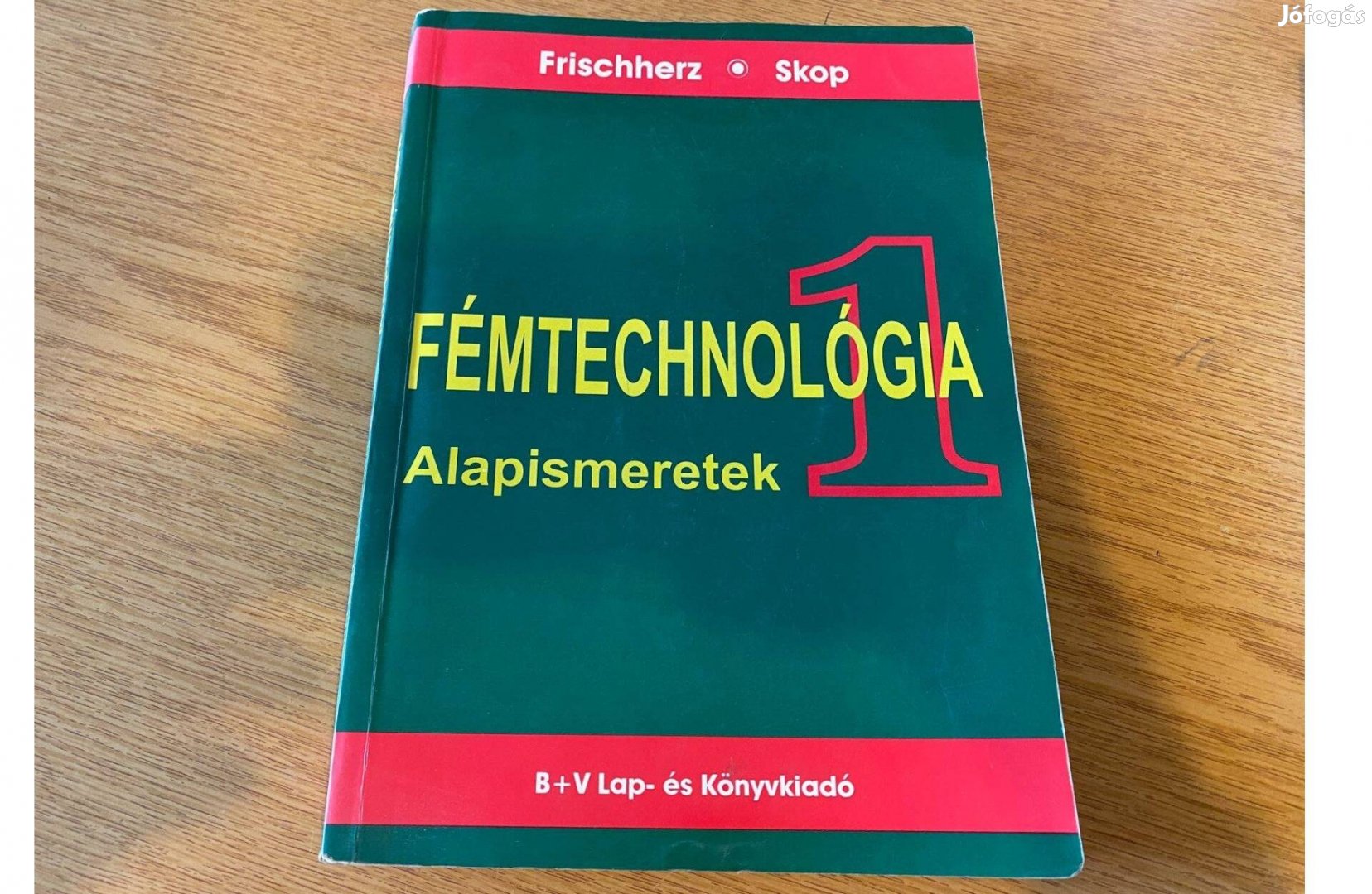 Fémtechnológia 1. alapismeretek