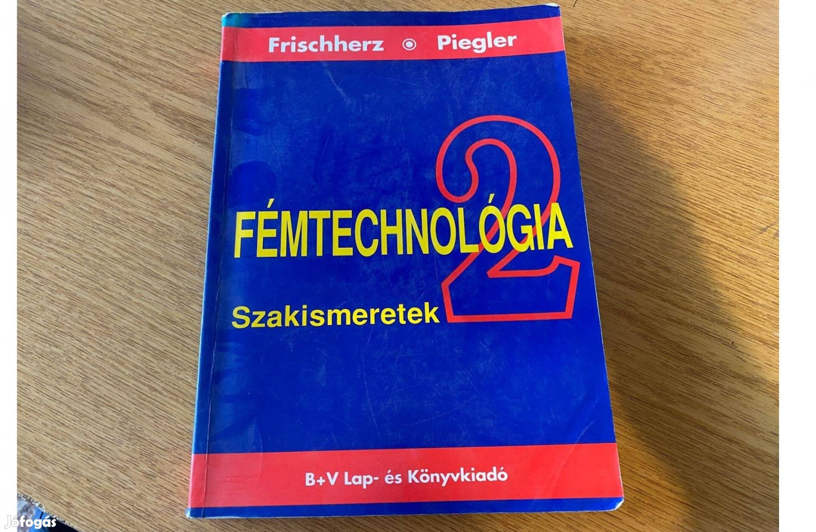 Fémtechnológia 2. szakismeretek