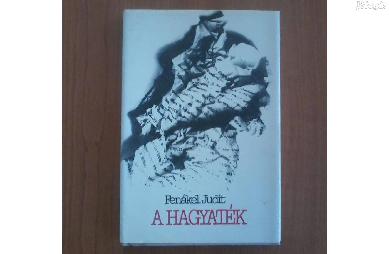 Fenákel Judit: A hagyaték