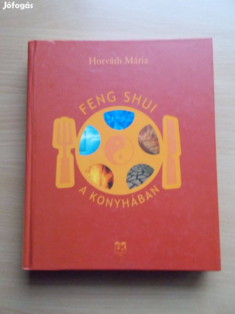 Feng Shui a konyhában, Horváth Mária