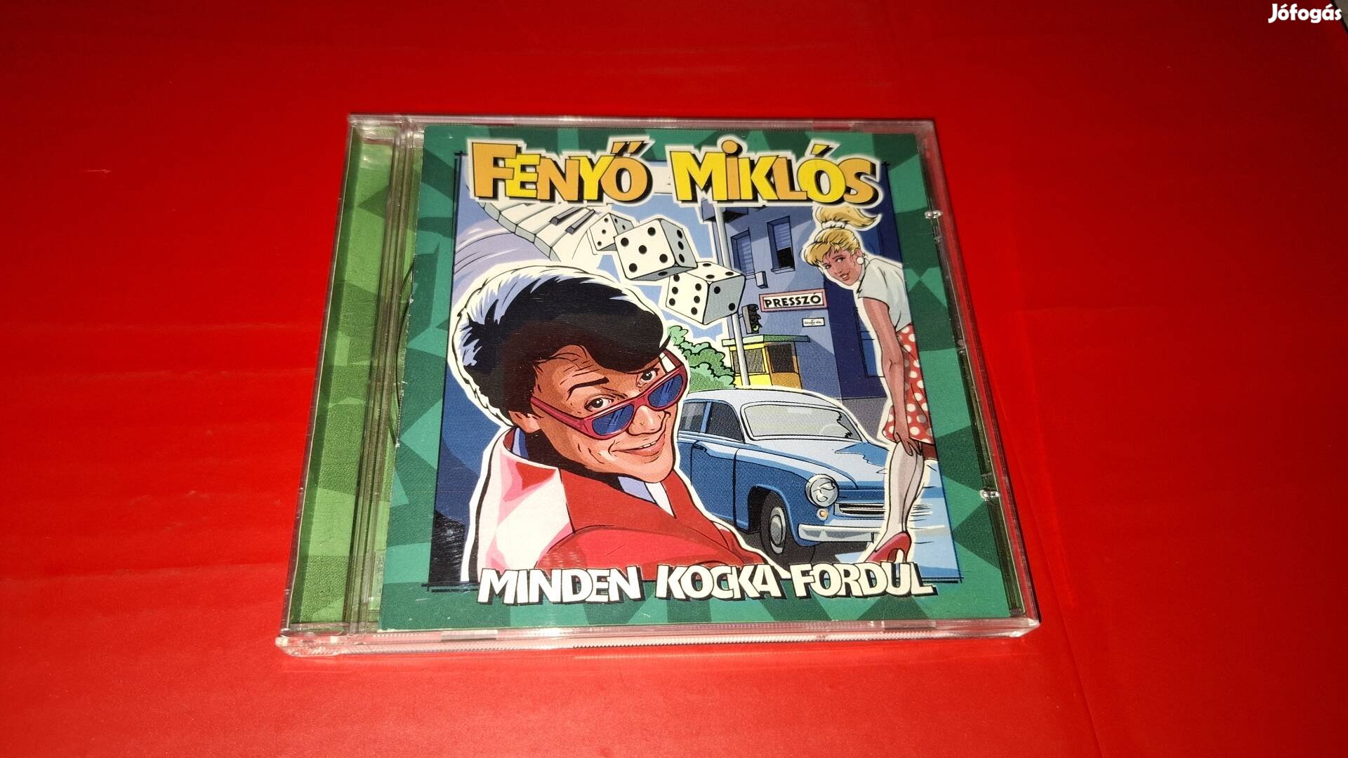 Fenyő Miklós Minden kocka fordul Cd 1999